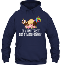 Load image into Gallery viewer, Be a uni ferret