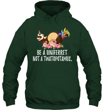 Load image into Gallery viewer, Be a uni ferret