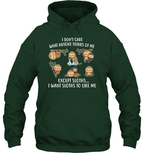 I DONT CARE SLOTHS
