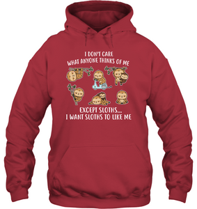 I DONT CARE SLOTHS