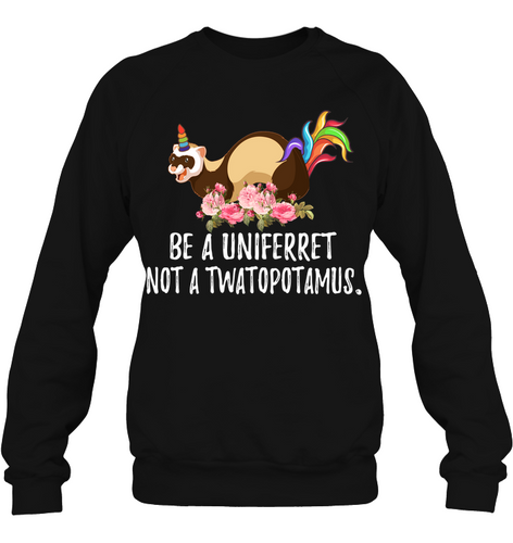 Be a uni ferret