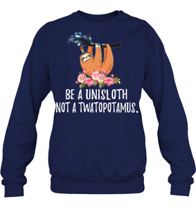 Be a uni Sloth