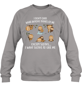 I DONT CARE SLOTHS