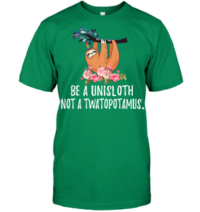 Be a UniSloth