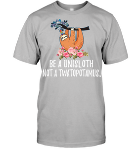 Be a UniSloth
