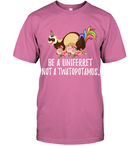 Be a uni ferret