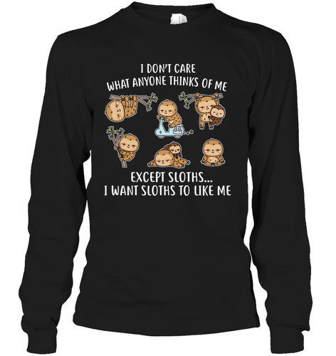 I DONT CARE SLOTHS