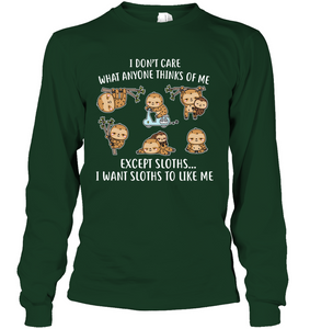 I DONT CARE SLOTHS