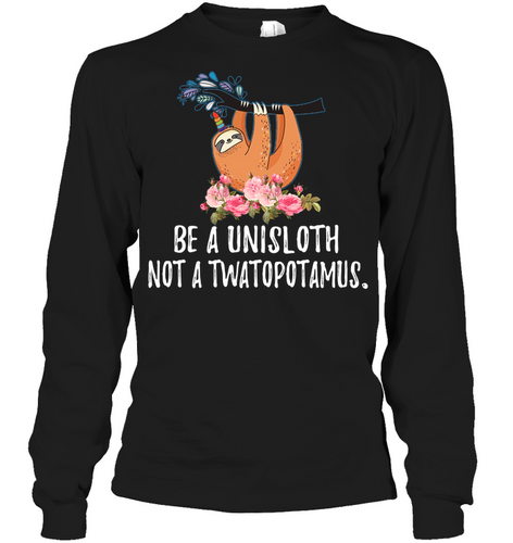 Be a uni Sloth