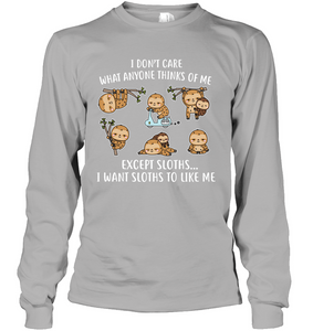 I DONT CARE SLOTHS