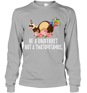 Be a uni ferret